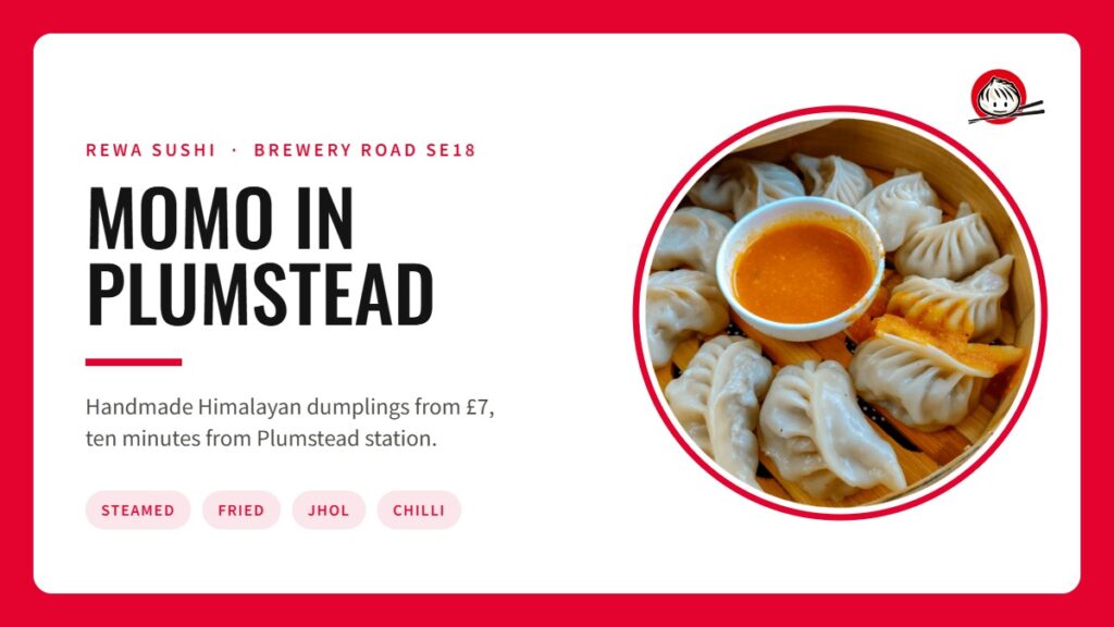 Handmade steamed momo with house achar at Rewa Sushi, the nearest momo restaurant to Plumstead, London SE18